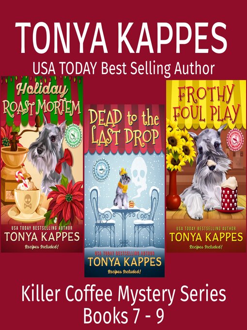 Title details for A Killer Coffee Mystery Series Books 7-9 by Tonya Kappes - Available